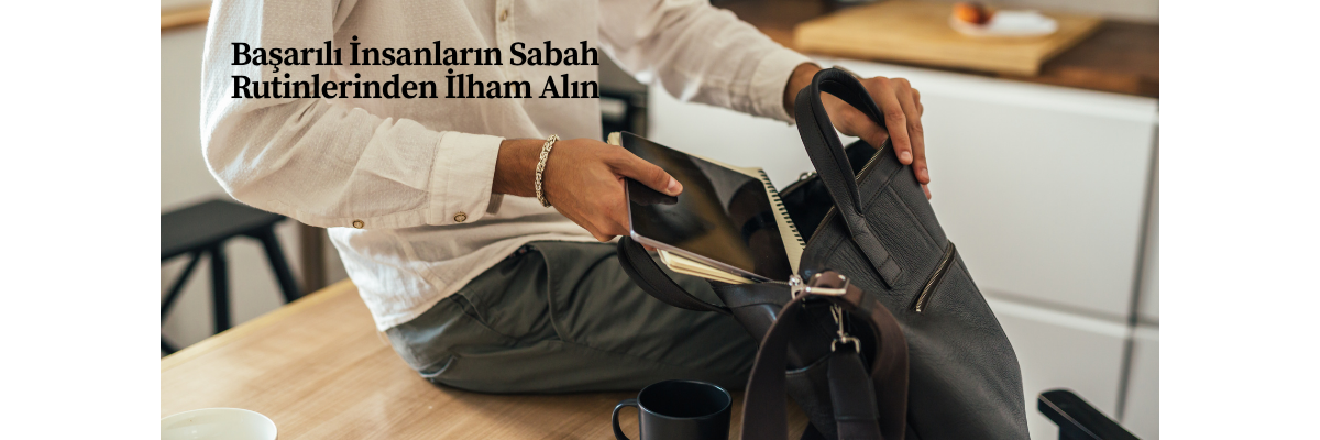 Başarılı İnsanların Sabah Rutinlerinden İlham Alın